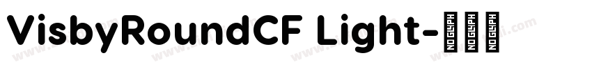 VisbyRoundCF Light字体转换